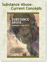 Substance Abuse: Current Concepts