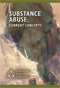 Substance Abuse: Current Concepts